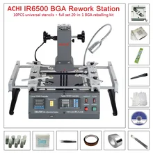 ACHI IR6500 v2 Инфракрасная паяльная машина BGA SMD SMT паяльная станция+ 20 в 1 BGA Паяльные шарики флюс реболлинг комплект