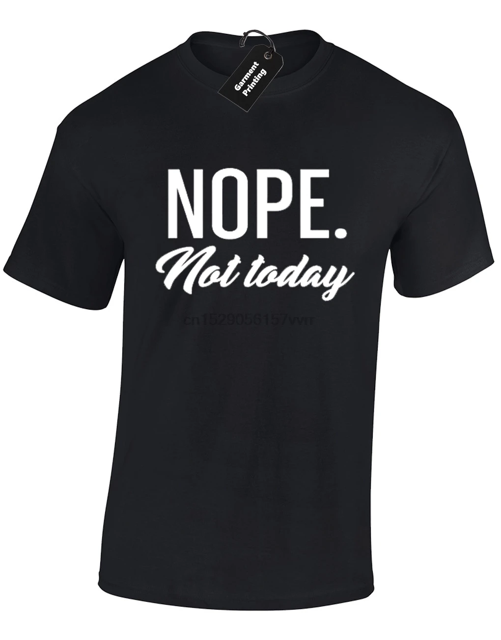 NOPE NOT TODAY UNISEX T SHIRT FUNNY FASHION SLOGAN KYLIE TUMBLR JENNER INSTAGRAM(1) |