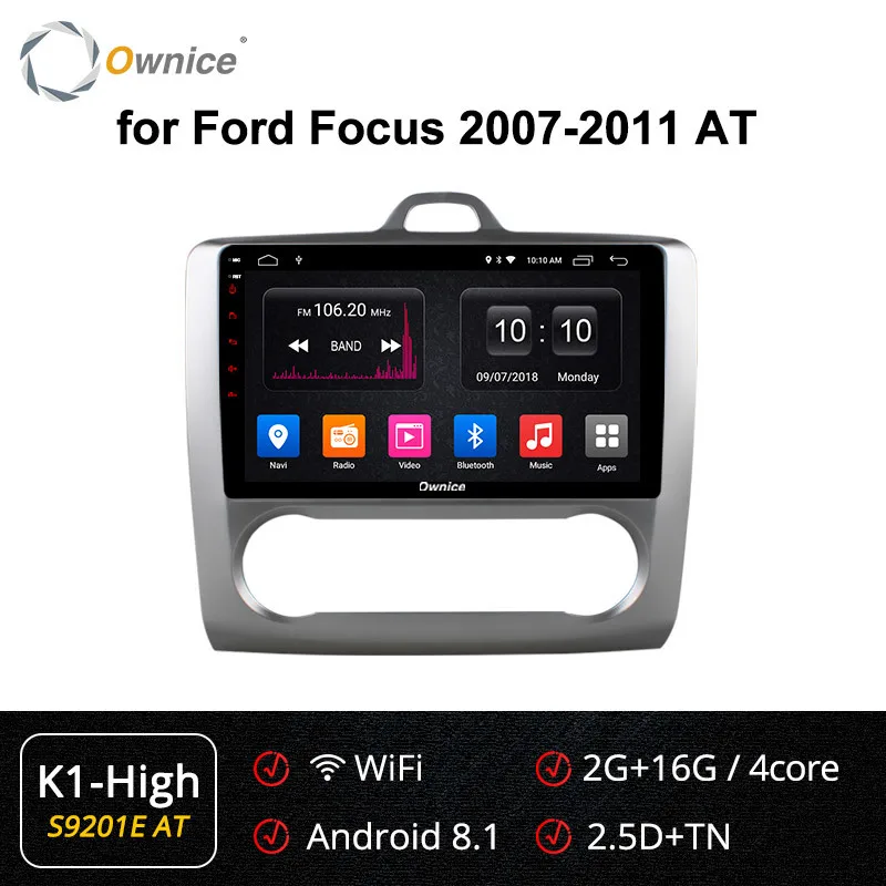 Ownice K1 K2 K3 Octa 8 Core 2 din Android 9,0 авто радио плеер с gps-навигатором для ford focus 2 3 Mk2/Mk3 хэтчбек 2007 - Цвет: S9201AT K1-High