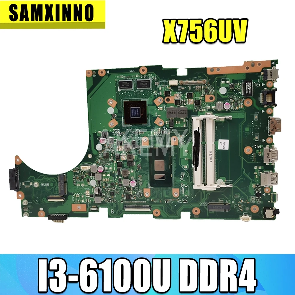 X756UV MB._0M/I3-6100U/AS V2G Mainboard REV3.1 For ASUS X756U X756UV X756UX X756UWK X756UQK X756UQ Laptop Motherboard 100%Tested