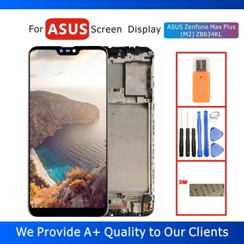 

Tested 6.2" LCD Display for ASUS Zenfone Max Plus (M2) ZB634KL Display with Touch Screen Digitizer Assembly Frame Replacement