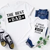 Fmaily Matching Shirts Funny Father Daughter Son The Best Dad I Have The Best Dad Ever Kids Baby Bodysuits Gift for Daddy Tshirt 5