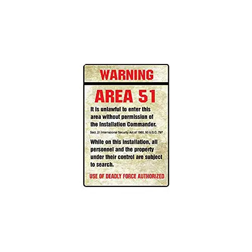 

Warning Area 51 -Metal Tin Sign Print Wall Decor Warning Decor Poster 8x12 Inch Home Decor for Man cave/Bar/Garage/Cafe Etc