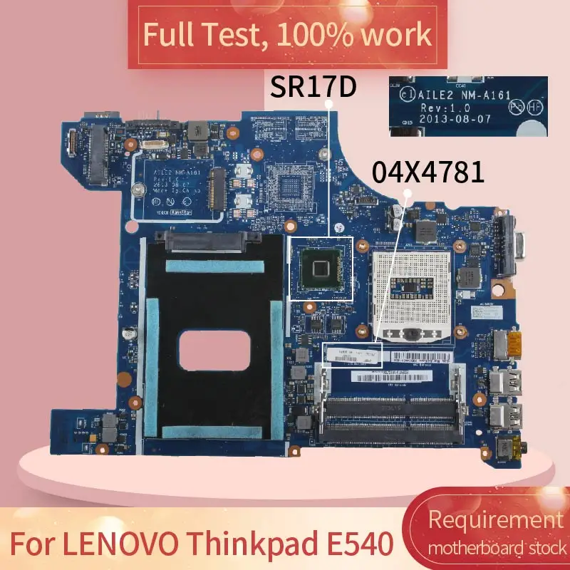Для LENOVO Thinkpad E540 NM-A161 04X4781 SR17D DDR3L материнская плата Полный тест 100% работа |