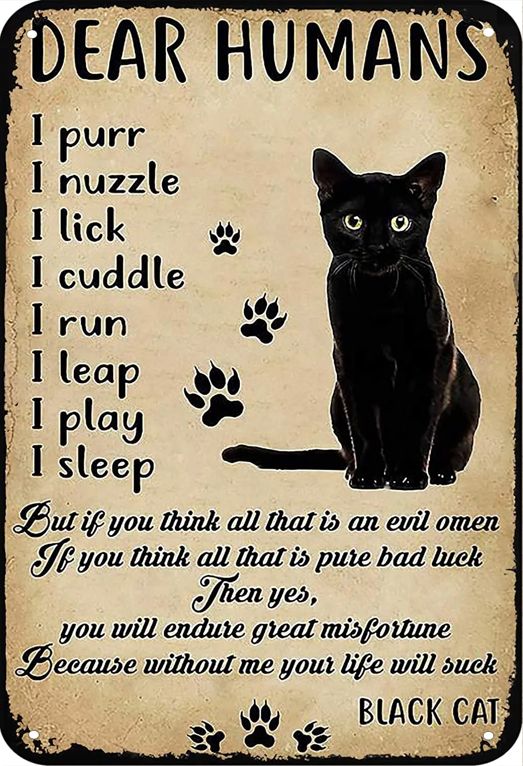 

LINQWkk Dear Human I Purr I nuzzle from Black cat Funny Metal Novelty Sign Metal Retro Wall Decor for Home,Street,Gate,Bars,