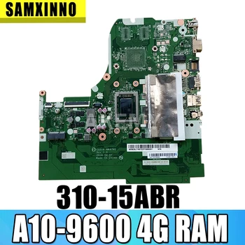 

CG516 NMA741 is suitable For Lenovo Ideapad 310-15ABR notebook motherboard CPU A10-9600 4G RAM 100% test work
