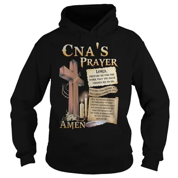 

CNA's Prayer Lord Prepare Me for The Work That You Have Chosen Me To Do Unisex Hoodie
