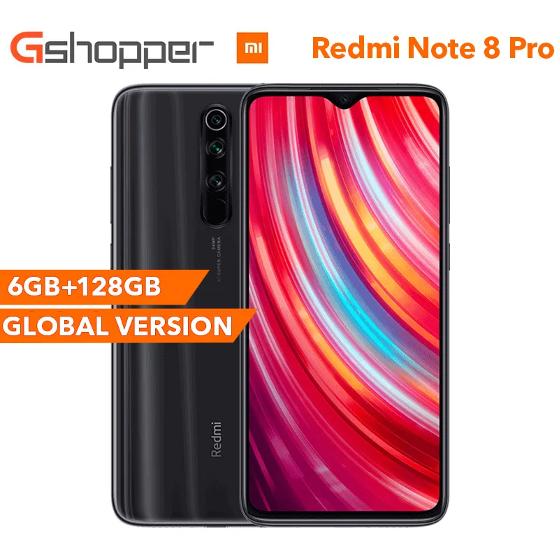 Global Version Xiaomi Redmi Note 8 Pro 6G RAM 128GB ROM Smartphone 64MP Four Rear Camera MTK Helio 