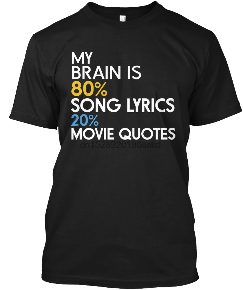 Мужская футболка My Brain is 80% Song Lyrics 20% Movie t shirts женская | одежда