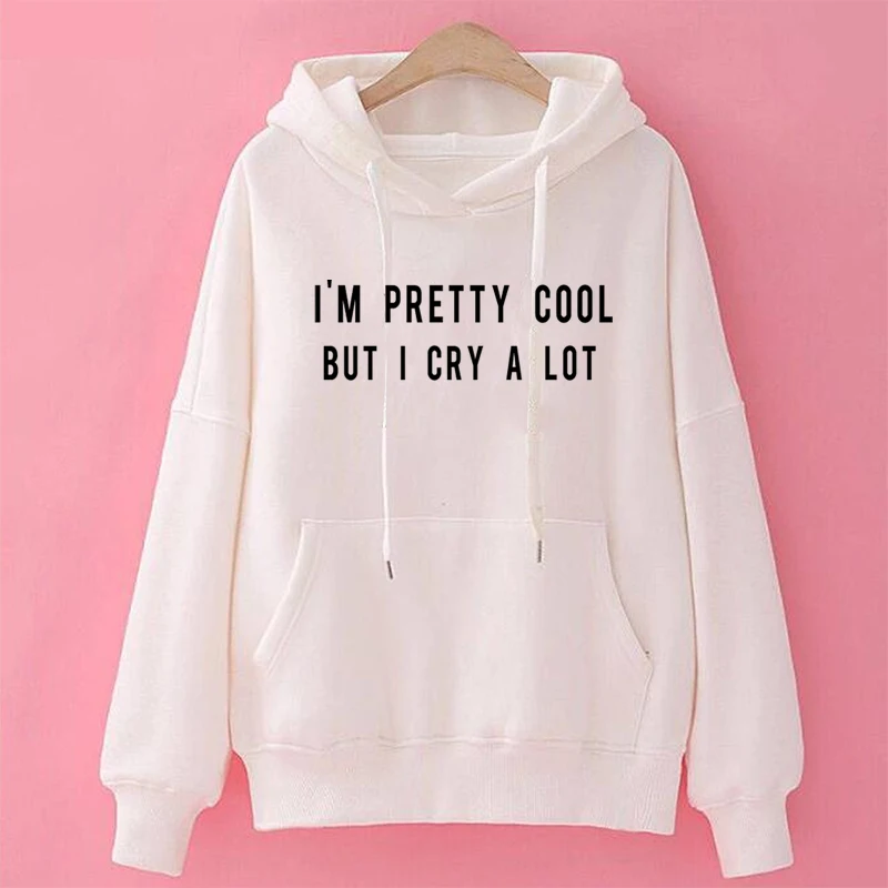 I'm Pretty Cool, но я плачу много толстовки с буквенным принтом толстовки с круглым вырезом женские свитера для девочек Забавный джемпер пуловеры женские топы