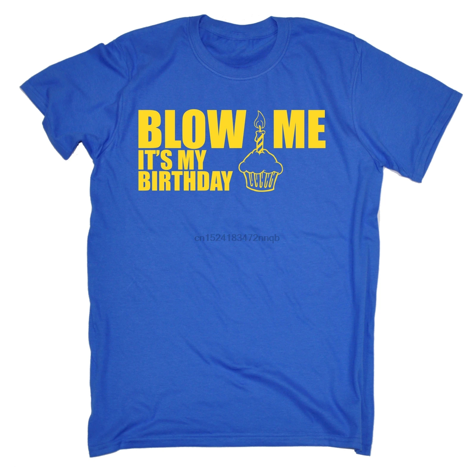 Blow Me Its My Birthday MENS T-SHIRT Funny Rude Happy Gift Present Him Joke Novelty Cool Tops Men Short Sleeve T Shirt | Мужская одежда
