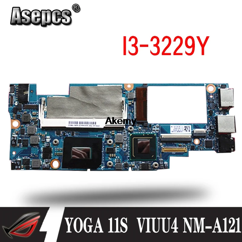 

Akemy VIUU4 NM-A121 Laptop motherboard for Lenovo YOGA 11S Test original mainboard I3-3229Y