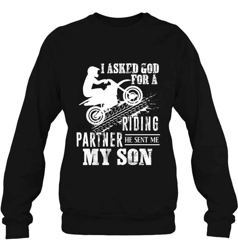 Мужская толстовка с капюшоном надписью I Asked God For A Riding Partner He Sent Me My Son (1) женская