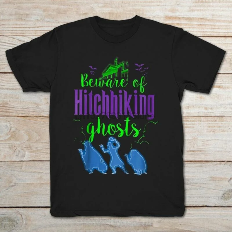 Beware Of Hitchhiking Ghosts The Haunted Mansion Black T-Shirt S-3XL |