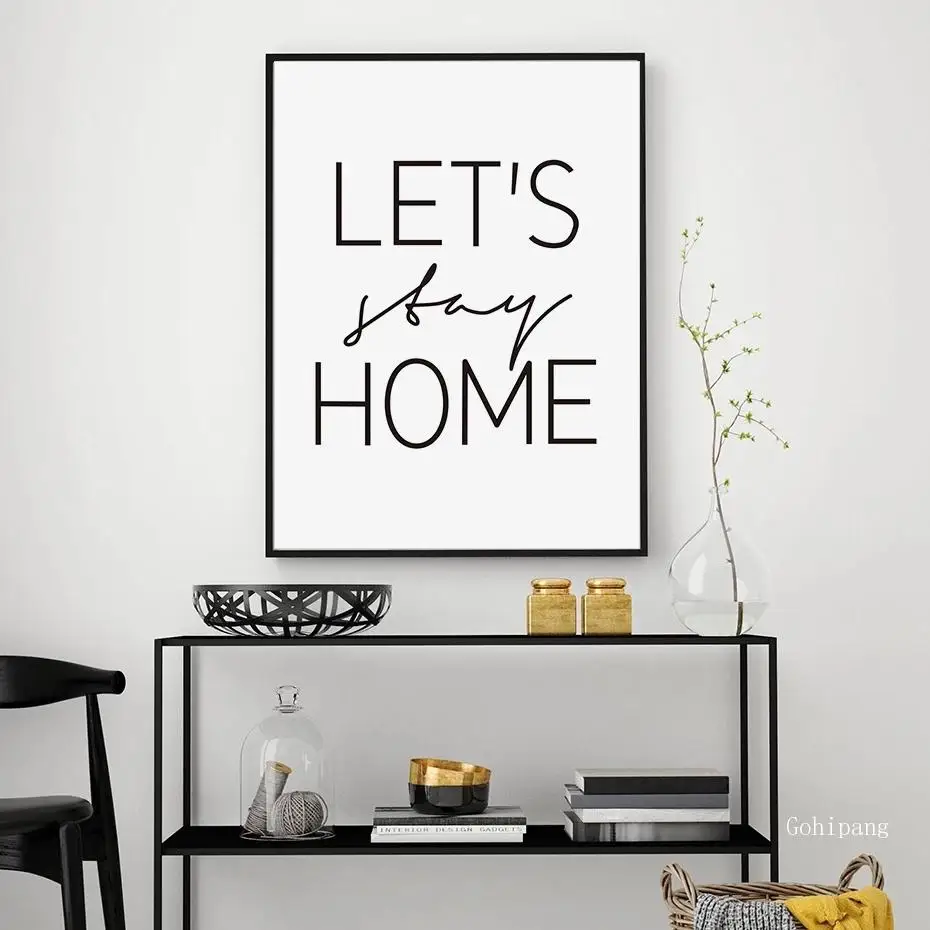 

Let's Stay Home Black and White Canvas Painting Minimalist Scandinavian Poster Print Wall Art Pictures for Kids Room Home Decor