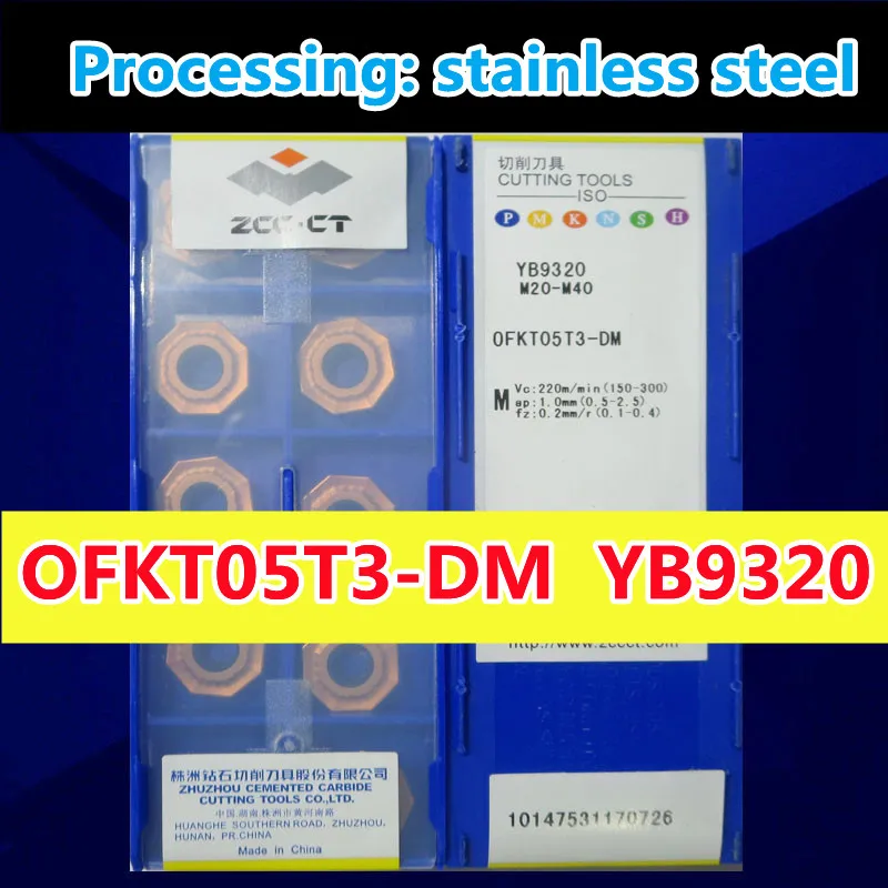 cnc machine spindle YB9320 OFKT05T3-DM  10pcs 20pcs 50pcs 100pcs 100% original ZCC.CT Carbide insert Processing: stainless steel woodworking vise