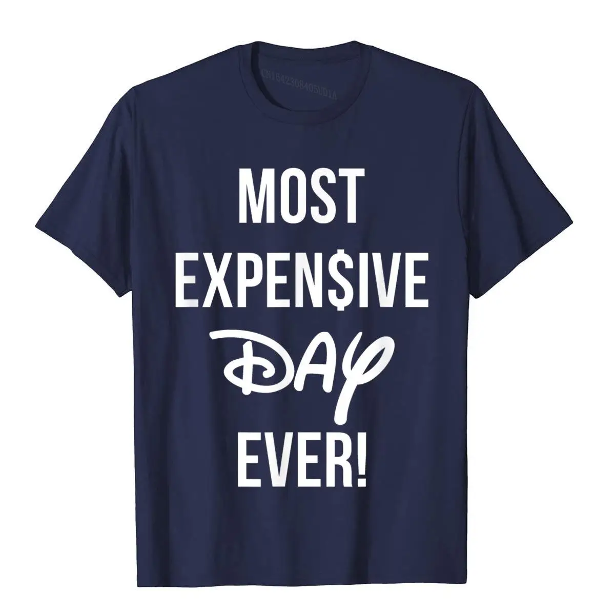 Most Expensive Day Ever Shirt__B11201navy