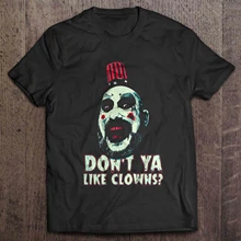 Мужская забавная футболка модная футболка Don't Ya Like Clowns-Captain spaulding женская футболка