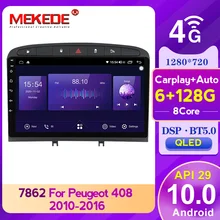 MEKEDE-Radio Multimedia con GPS para coche, Radio con reproductor, navegador, Android, 6 + 128G, API29, BT5.0, DSP, para PEUGEOT 308, 308S, 408, 2007-2012, QLED