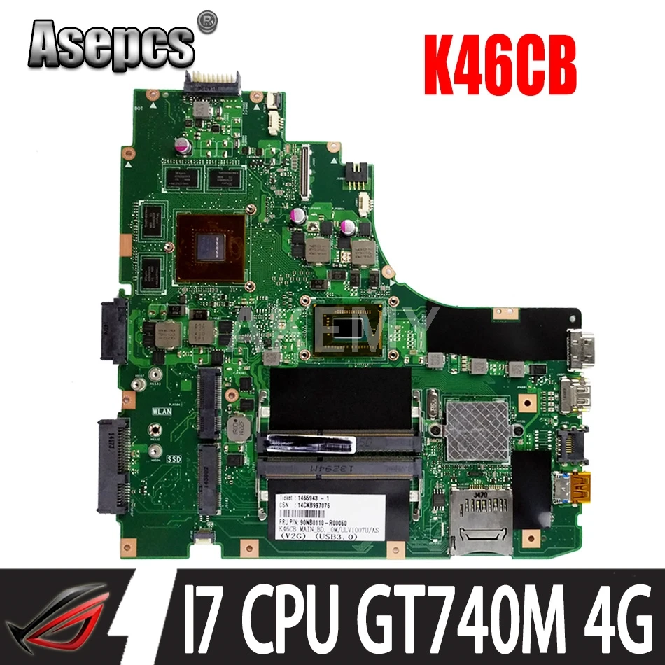 Akemy K46CB Материнская плата ноутбука для ASUS A46C S46C E46C K46CM материнская i7 CPU GT740M-4GB |