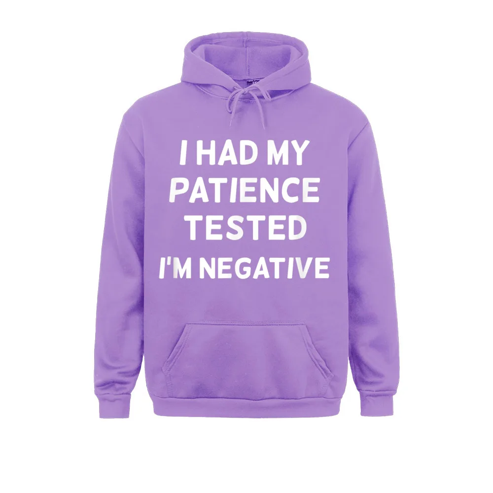 Funny Patience Tested Im Negative T-shirt. Joke Sarcastic__413 Cheap Men Sweatshirts Long Sleeve Hoodies Design Hoods Funny Patience Tested Im Negative T-shirt. Joke Sarcastic__413purple