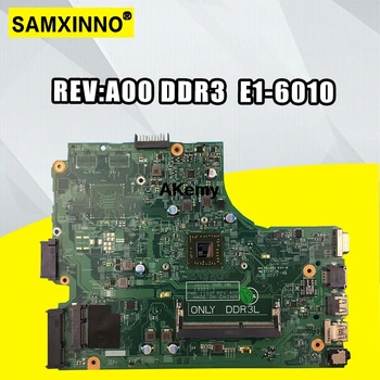 

CN-0TFPK8 0TFPK8 TFPK8 PWB:1102F REV:A00 DDR3 w E1-6010 CPU for Dell Vostro 14 3445 V3445 Laptop NoteBook PC Motherboard