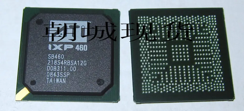 

5pcs/lot IXP460 SB460 218S4RBSA12FG 218S4RBSA11FG