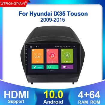 

DSP IPS 4G+64GB Car multimedia Player For 2009 2010 2011 2012-2015 Hyundai IX35 touson 2din Android Radio Auto Navigation GPS