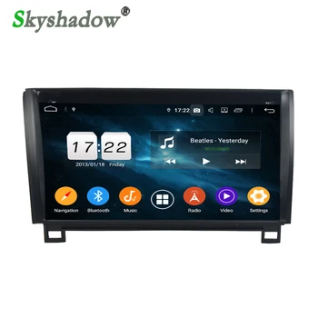 

DSP Android 9.0 4G 32G Octa core IPS 9" Car RADIO DVD Player Wifi RDS GPS map Bluetooth 5.0 For Toyota Tundra Sequoia 2007-2013