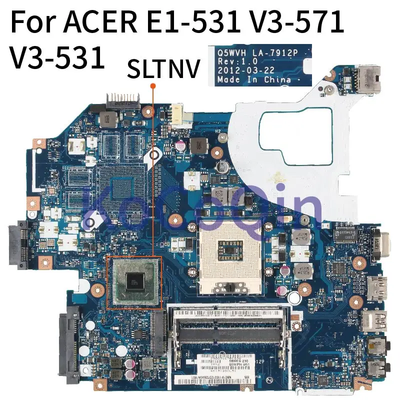 La-7912p para Acer V3-531g Nbc1f1100 Sjtnv Laptop Motherboard Mainboard Hm70 Ddr3 Teste Completo Q5wvh E1-531 V3-571 E1-571g V3-571g
