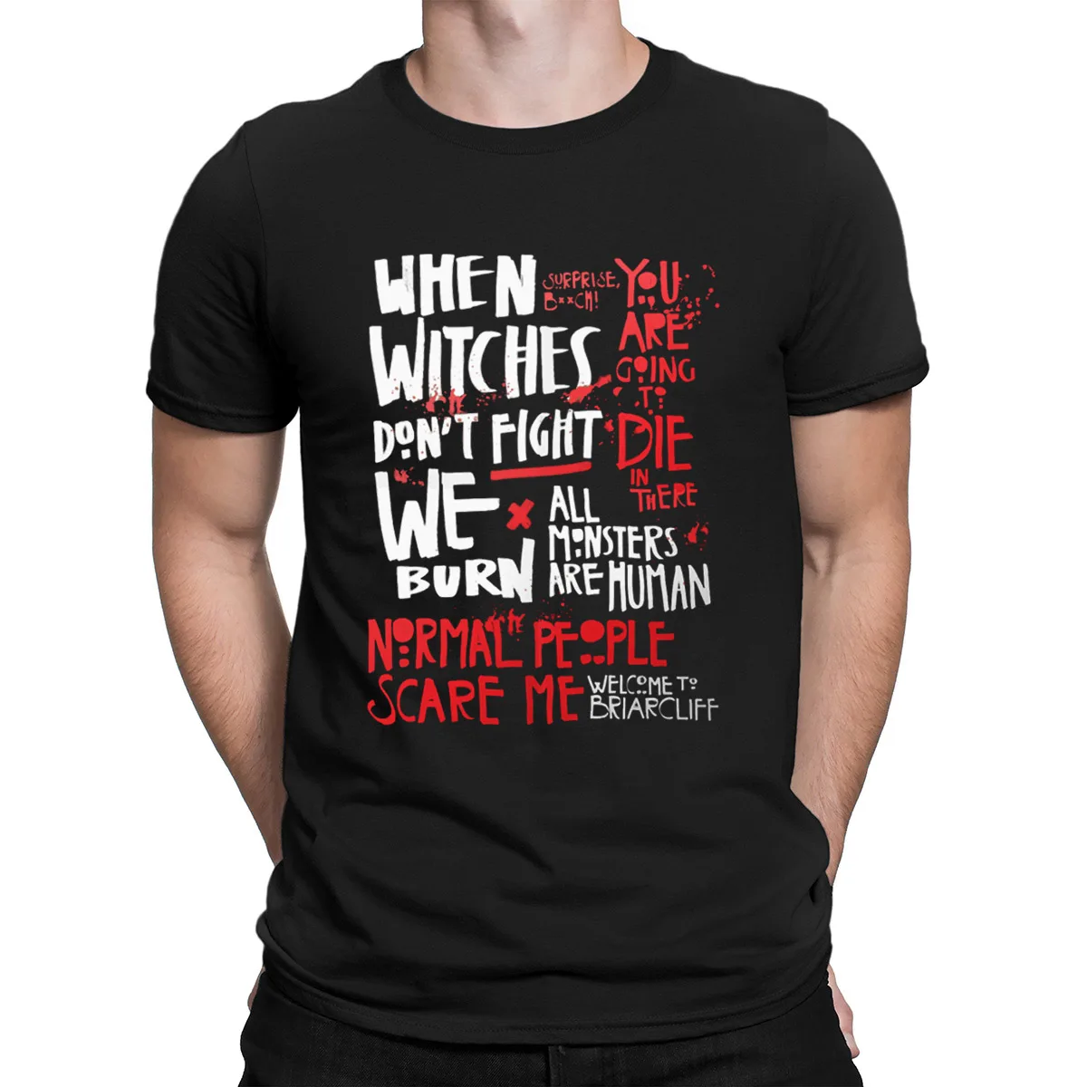 

American Horror Story When Witches Don't Fight Tshirt Clothes Euro Size Personality New Men's Tshirt Letters Crazy 2018