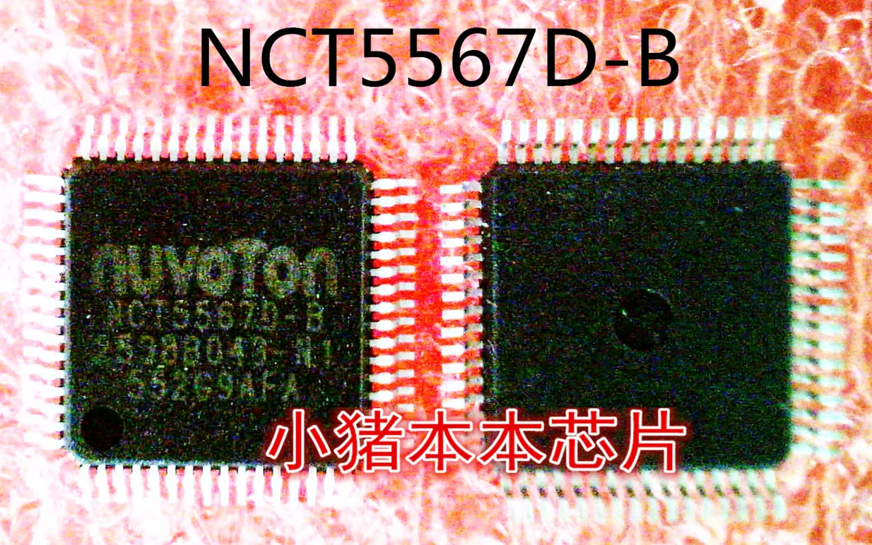 

1PCS new original NCT5567D-B NCT5567D-8 NCT55670-8 QFP64 quality assurance