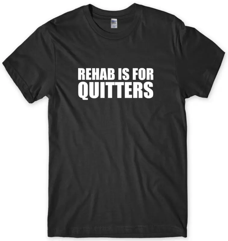 Rehab Is For Quitters Мужская забавная футболка унисекс |