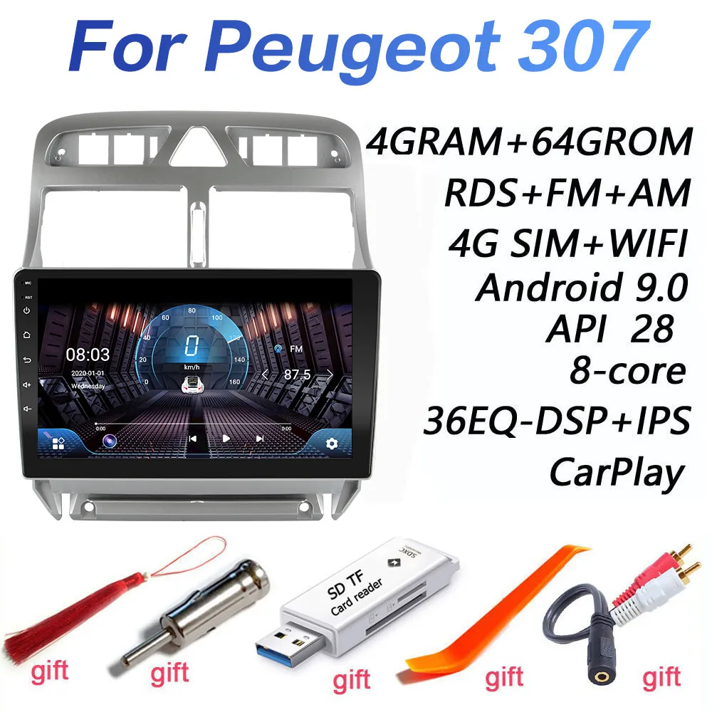 4GRAM + 64GROM для Peugeot 307 307CC 307SW 2004-2013 DSP 2 din Android 9 0 4G NET Car Radio Multimedia Video Player WiFi carplay |