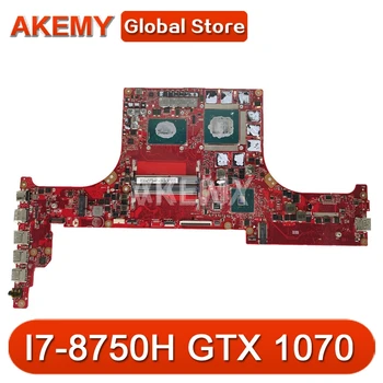

Akemy GM501GS Motherboard For ASUS ROG Zephyrus M GM501GS GM501GM GX531G Laotop Mainboard I7-8750H CPU GTX 1070/8GB GPU