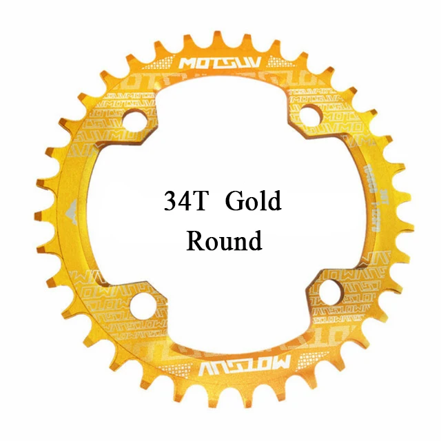 Gold Round 34T Велосипедный Кривошип 104BCD круглой формы, узкий широкий 32 T/34 T/36 T/38 T MTB, велосипедная цепь, велосипедная цепь, круг, шатун, одна пластина - Цвет: Gold Round 34T