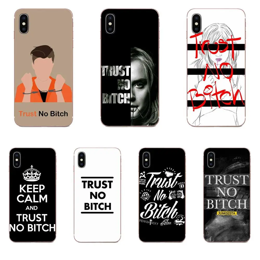 Trust No Bitch Печатный арт для LG G5 G6 K10 K40 K8 Q60 K50 Q7 Q6 G7 ThinQ V40 V30 V20 V10 2018 Power 2 3Q Stylus Soft Capa |