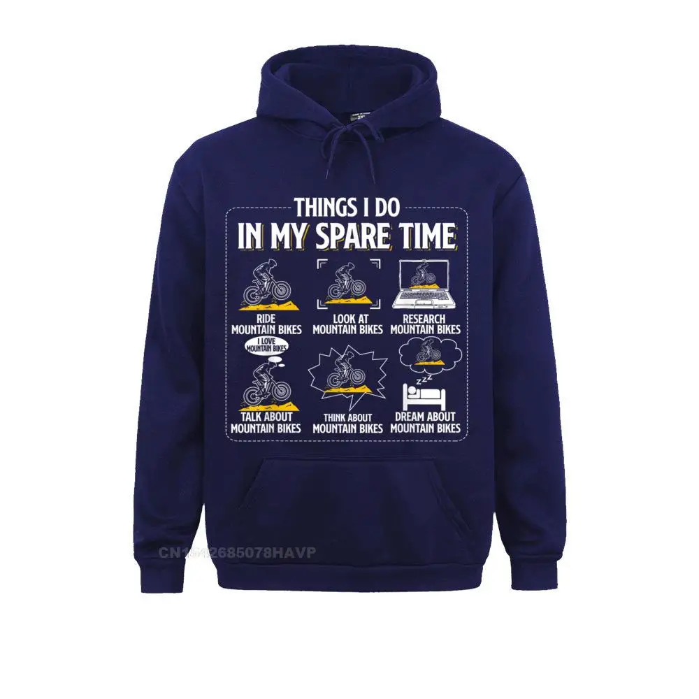 Things I Do In My Spare Time Funny Mountain Bike MTB Bicycle T-Shirt__97A3182 Men Designer Hoodies Summer/Autumn Sweatshirts Normal Long Sleeve Hoods Things I Do In My Spare Time Funny Mountain Bike MTB Bicycle T-Shirt__97A3182navy