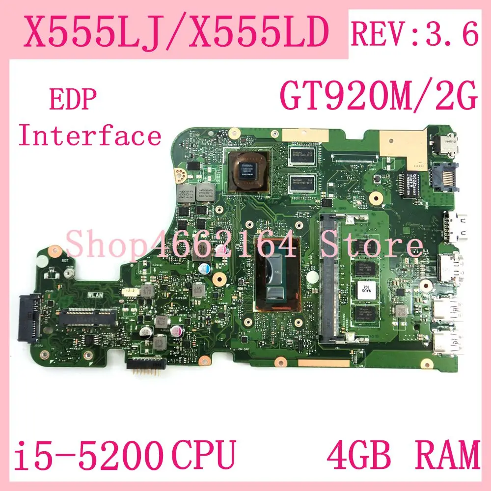 

X555LJ Motherboard i5-5200 CPU 4GB RAM GT920M/2G REV 3.6 For ASUS X555L X555LD X555LF X555LP W519L Laptop Mainboard 100% Test OK