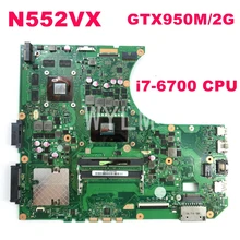 N552VX материнская плата i7-6500CPU GTX950M/2G Материнская плата Asus N552V N552 N552VW N552VX Материнская плата ноутбука Тесты ОК