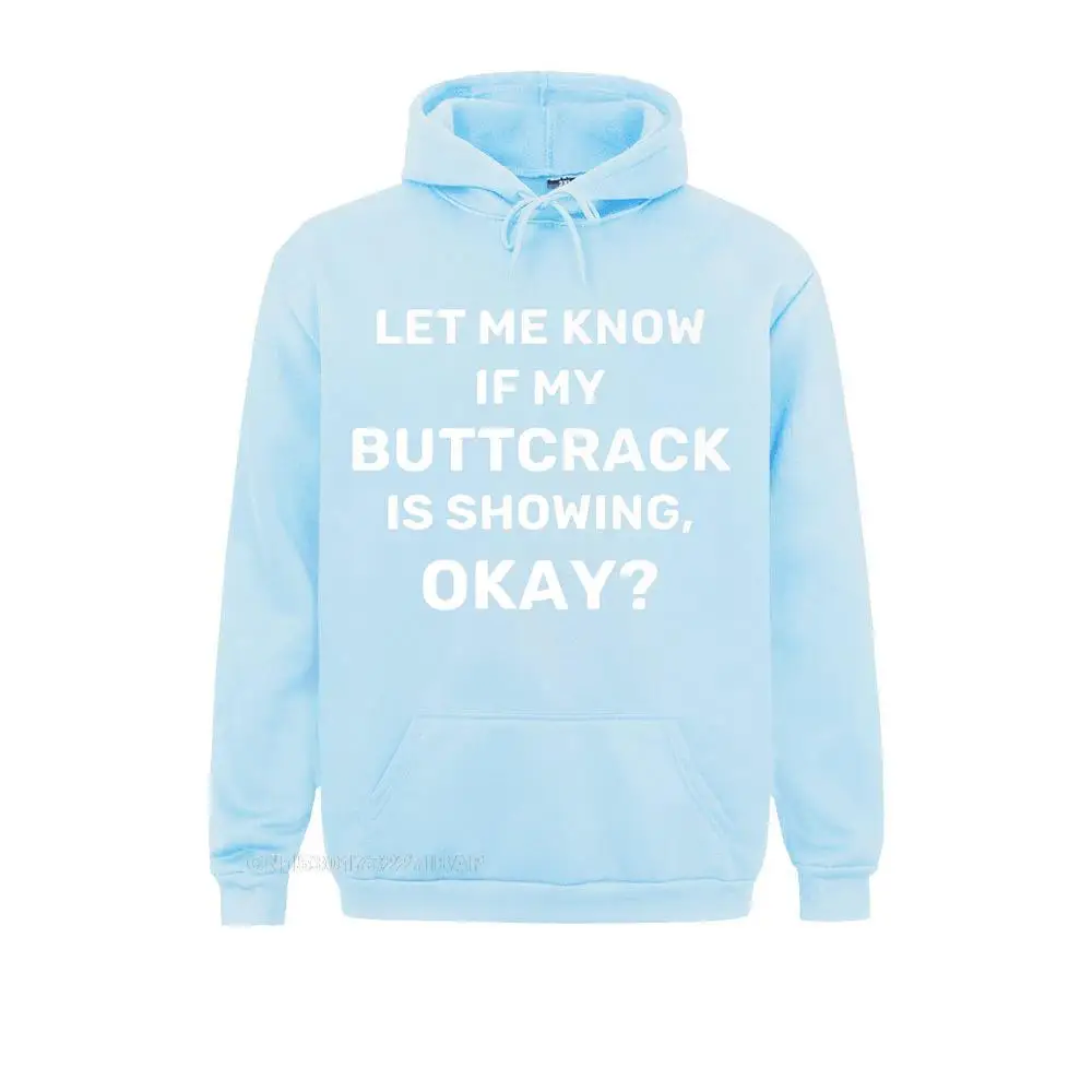 PLUMBER SHIRT LET ME KNOW IF MY BUTT CRACK IS SHOWING Premium Funny Labor Day Men Hoodies Personalized Hooded Pullover