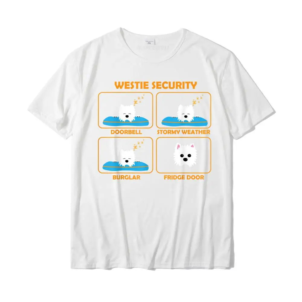 Group 100% Cotton Printed Tops Shirt New Coming Short Sleeve Men T-Shirt Funny Summer/Autumn Sweatshirts Round Collar Westie Funny Gift   Funny Westie Shirt   Westie Security__34329 white