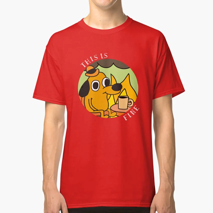 Это изящная футболка с героями мультфильмов meme dog fire, это прекрасно, это прекрасный МИМ, забавный щенок Gunshow - Цвет: Красный