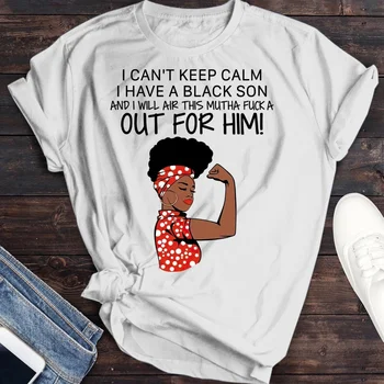 

Black Lives Matter Shirt I Can't Keep Calm Cotton shirt I Have a Black Son Respect all Top Tees