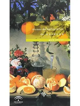 

Museo de Bellas Artes de Córdoba : guía oficial