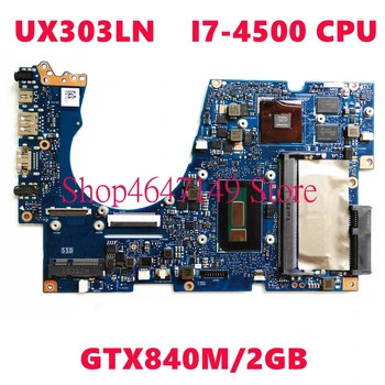 شراءUX303LN I7-4500 وحدة المعالجة المركزية 4G RAM GT840M/2GB اللوحة الرئيسية لاسوس UX303LB UX303LNB UX303LN UX303L U30zen3l كتاب Ultrabook اللوحة الأم