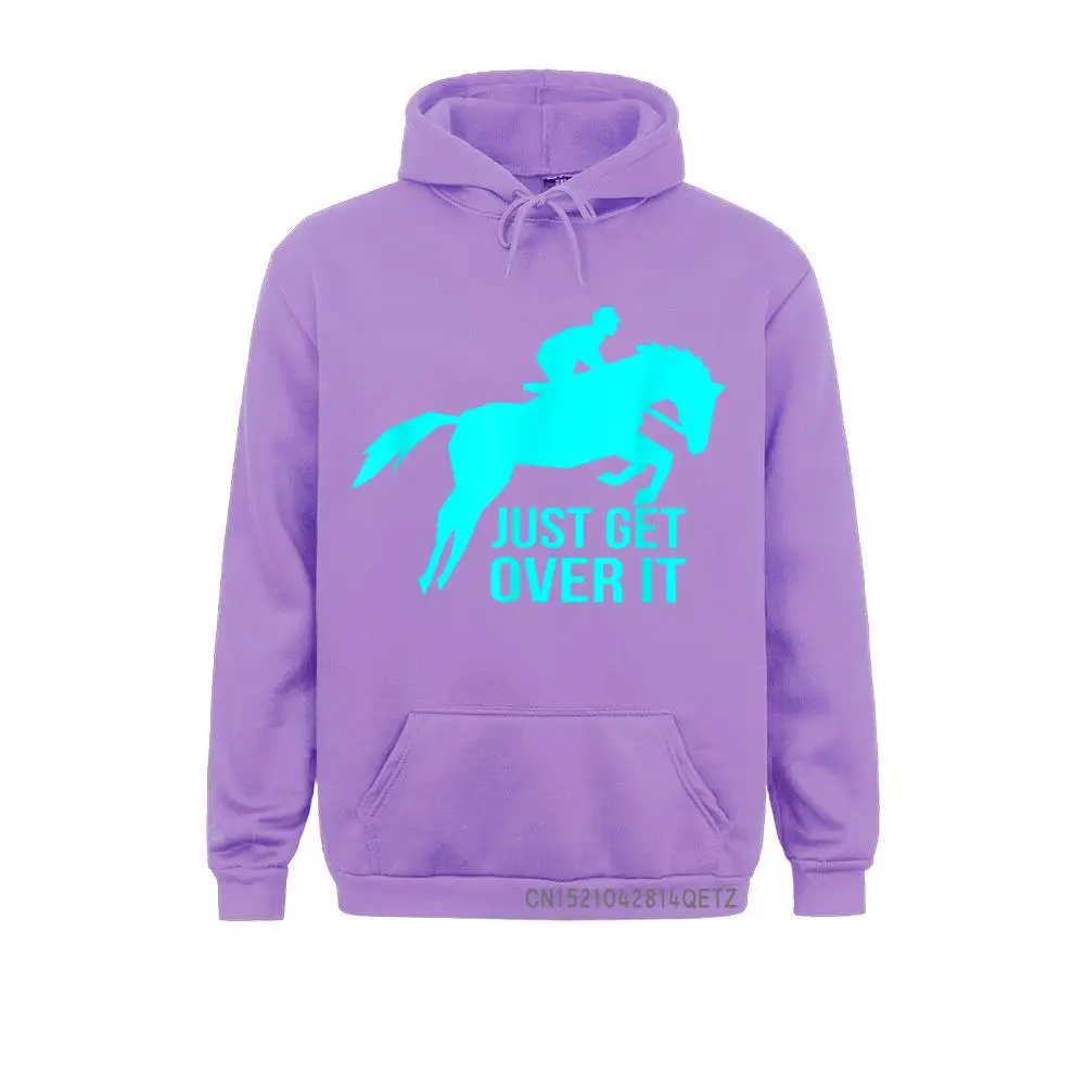 Funny Horse Shirt Just Get Over It Derby Racing Gift Tee.__B11190 Sweatshirts Funny Long Sleeve Geek  Men Hoodies Clothes Summer/Autumn Funny Horse Shirt Just Get Over It Derby Racing Gift Tee.__B11190purple