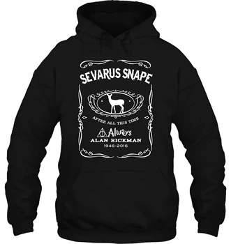 

Fashion Sevarus Snape After All This Time Rickman Tribute Potter Wom Streetwear men women Hoodies Sweatshirts