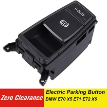 Ноль зазор Электрический стояночный ручной тормоз кнопка включения для BMW X5 E70 2006-2013 61319148508 переключатель управления стояночным тормозом