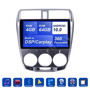 

360 Camera 4G+64GB 9 Inch Android 10.0 Car Multimedia player For Honda City 2008 2009-2013 radio audio stereo GPS navi head unit